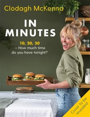 În câteva minute: 10, 20, 30 - Cât timp aveți la dispoziție în seara asta? - In Minutes: 10, 20, 30 - How Much Time Do You Have Tonight?