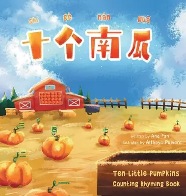 Shi Ge Nan Gua Zece dovlecei mici - Shi Ge Nan Gua Ten Little Pumpkins