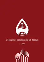 O compoziție frumoasă de frânturi - A Beautiful Composition of Broken
