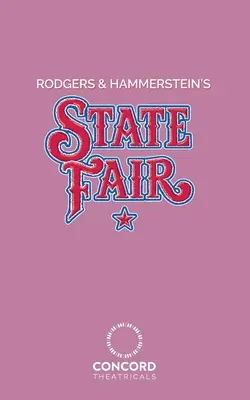 Târgul de stat al lui Rodgers & Hammerstein - Rodgers & Hammerstein's State Fair