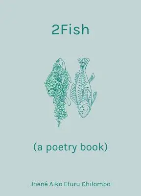 2fish: (O carte de poezii) - 2fish: (A Poetry Book)