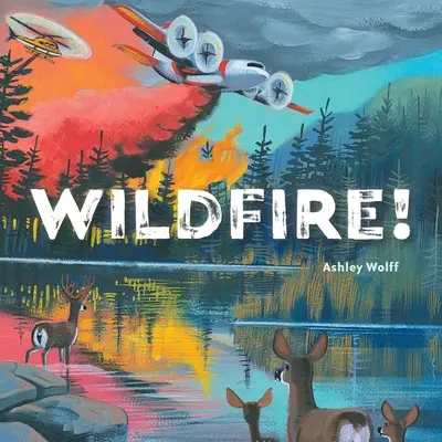 Focul sălbatic! - Wildfire!