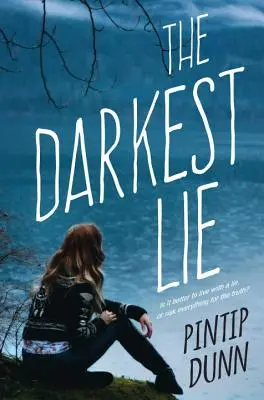 Cea mai întunecată minciună - The Darkest Lie