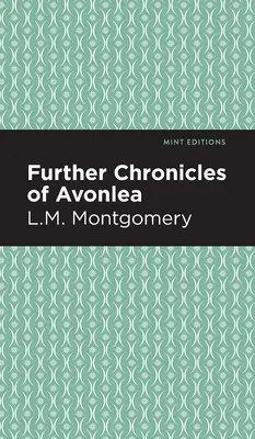 Cronici suplimentare din Avonlea - Further Chronicles of Avonlea