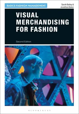 Merchandising vizual pentru modă - Visual Merchandising for Fashion