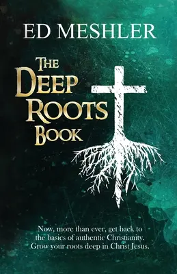 Cartea The Deep Roots - The Deep Roots Book