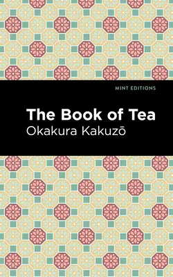 Cartea ceaiului - The Book of Tea