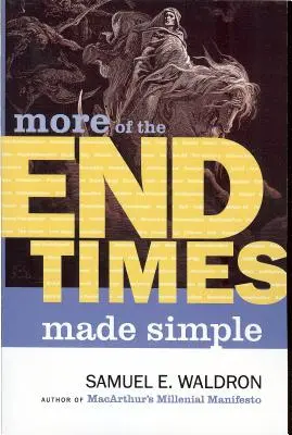 Sfârșitul timpurilor simplificat - More End Times Made Simple