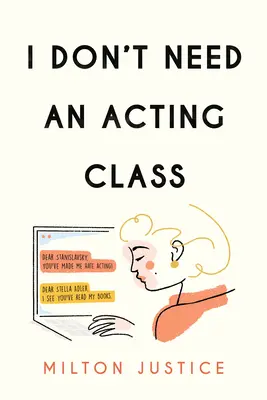 Nu am nevoie de un curs de actorie - I Don't Need an Acting Class