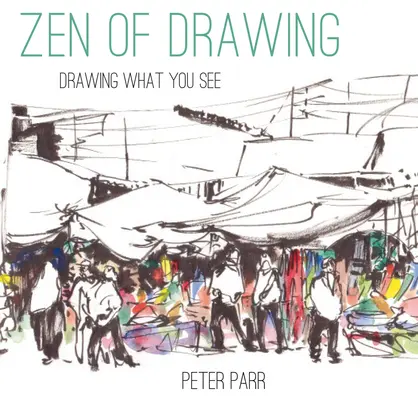 Zenul desenului: Desenați ceea ce vedeți - Zen of Drawing: Drawing What You See