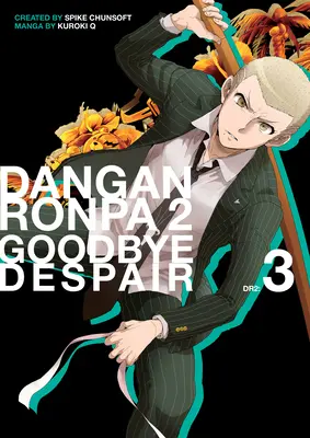 Danganronpa 2: Goodbye Despair Volumul 3 - Danganronpa 2: Goodbye Despair Volume 3
