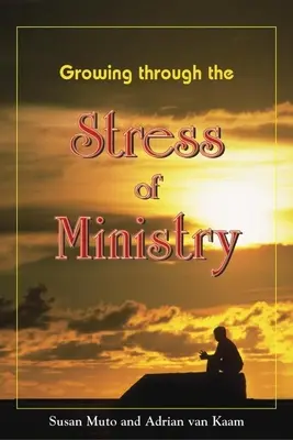 Creșterea prin stresul ministerului - Growing Through the Stress of Ministry