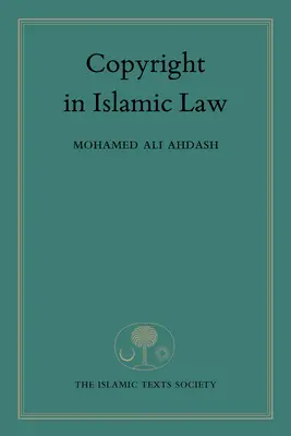 Drepturile de autor în dreptul islamic - Copyright in Islamic Law