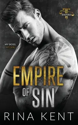 Empire of Sin: Un roman de dragoste de la dușmani la iubiți - Empire of Sin: An Enemies to Lovers Romance