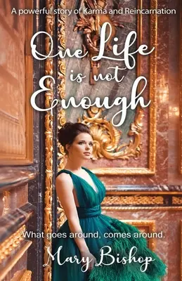 O viață nu este suficientă - One Life is Not Enough