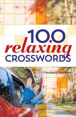 100 de cuvinte încrucișate relaxante - 100 Relaxing Crosswords
