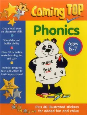În partea de sus: Fonetica la vârsta de 6-7 ani: Începeți să dobândiți abilități în clasă - cu autocolante! - Coming Top: Phonics Ages 6-7: Get a Head Start on Classroom Skills - With Stickers!