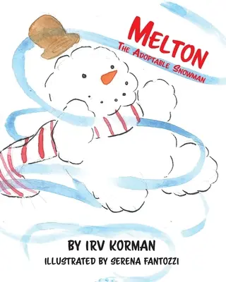 Melton Omul de zăpadă adoptabil - Melton The Adoptable Snowman