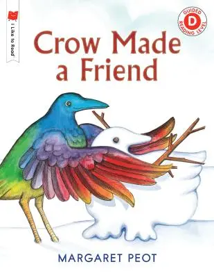 Crow și-a făcut un prieten - Crow Made a Friend