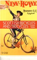 Biciclete și tricicluri scoțiene - Scottish Bicycles and Tricycles
