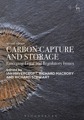 Captarea și stocarea carbonului: Aspecte juridice și de reglementare emergente - Carbon Capture and Storage: Emerging Legal and Regulatory Issues
