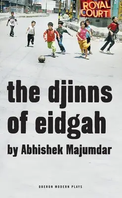Djinns din Eidgah - Djinns of Eidgah