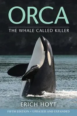 Orca: Balena numită ucigașă - Orca: The Whale Called Killer