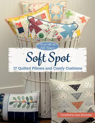 Moda All-Stars - Soft Spot: 17 perne matlasate și perne confortabile - Moda All-Stars - Soft Spot: 17 Quilted Pillows and Comfy Cushions
