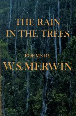 Ploaia în copaci - The Rain in the Trees