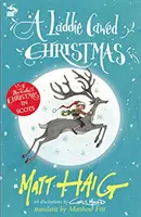 Laddie Cawed Christmas - Un băiat numit Crăciun în scoțiană - Laddie Cawed Christmas - A Boy Called Christmas in Scots