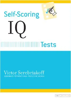 Teste IQ cu autoevaluare - Self-Scoring IQ Tests