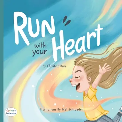 Aleargă cu inima ta - Run With Your Heart