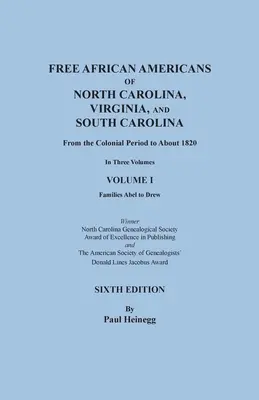 Afro-americani liberi din Carolina de Nord, Virginia și Carolina de Sud din perioada colonială până în jurul anului 1820. A ȘASEA EDIȚIE în trei volume. VOLUME - Free African Americans of North Carolina, Virginia, and South Carolina from the Colonial Period to About 1820. SIXTH EDITION in three volumes. VOLUME