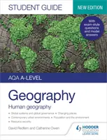 AQA A-level Geography Student Guide 2: Geografie umană - AQA A-level Geography Student Guide 2: Human Geography
