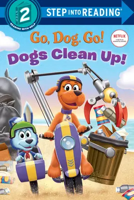 Câinii fac curățenie! (Netflix: Go, Dog. Go!) - Dogs Clean Up! (Netflix: Go, Dog. Go!)