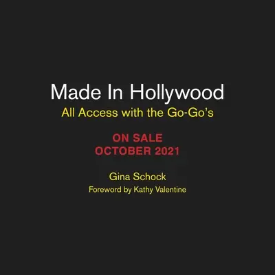 Made in Hollywood: Acces nelimitat cu trupa Go-Go's - Made in Hollywood: All Access with the Go-Go's