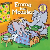 Emma are rujeolă - Emma has Measles