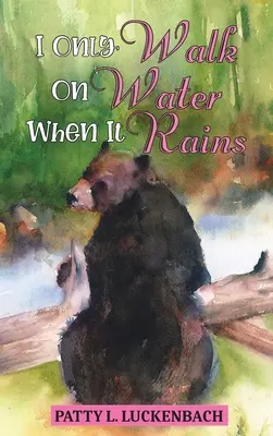 Merg pe apă doar când plouă - I Only Walk On Water When it Rains