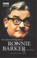 Biografia autorizată a lui Ronnie Barker - Ronnie Barker Authorised Biography