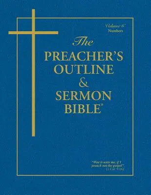 Schița predicatorului și Biblia pentru predici-KJV-Numeri - Preacher's Outline & Sermon Bible-KJV-Numbers