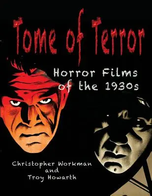 Tome of Terror: Filmele de groază ale anilor 1930 - Tome of Terror: Horror Films of the 1930s