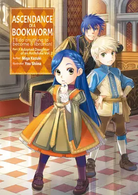Ascendance of a Bookworm: Partea 3 Volumul 2 - Ascendance of a Bookworm: Part 3 Volume 2