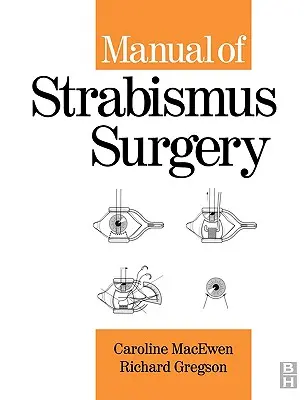 Manual de chirurgie Strabismus - Manual of Strabismus Surgery