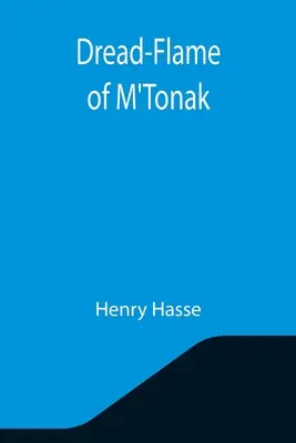 Dread-Flame a lui M'Tonak - Dread-Flame of M'Tonak