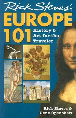 Rick Steves' Europe 101: Istorie și artă pentru călător - Rick Steves' Europe 101: History and Art for the Traveler