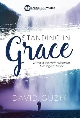 În picioare în har - Standing In Grace