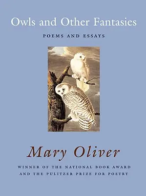 Bufnițe și alte fantezii: Poezii și eseuri - Owls and Other Fantasies: Poems and Essays