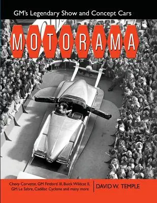 Motorama: Spectacolul legendar și mașinile concept ale GM - Motorama: GM's Legendary Show & Concept Cars