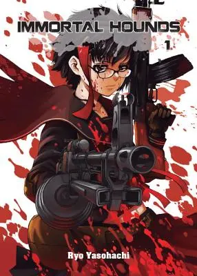 Immortal Hounds, Volumul 1 - Immortal Hounds, Volume 1