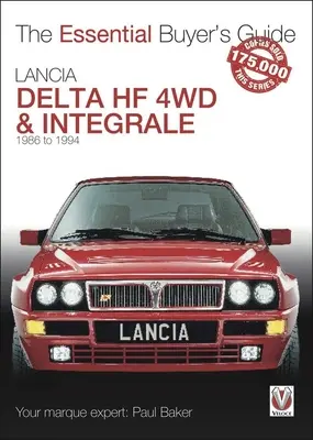 Lancia Delta Hf 4WD & Integrale: 1986 - 1994 - Lancia Delta Hf 4WD & Integrale: 1986 to 1994